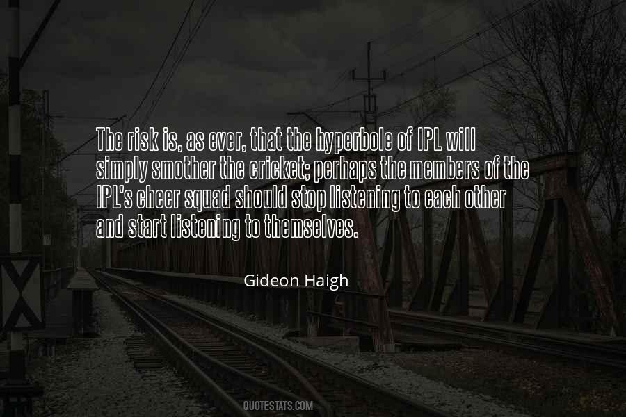 Gideon Haigh Quotes #1635227