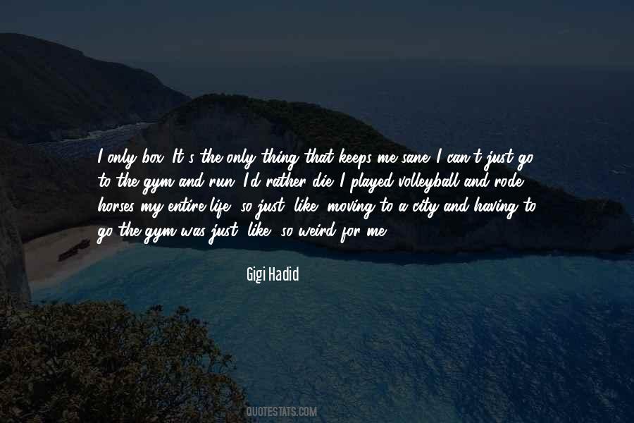 Gigi Hadid Quotes #1118060