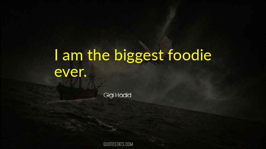 Gigi Hadid Quotes #1791957