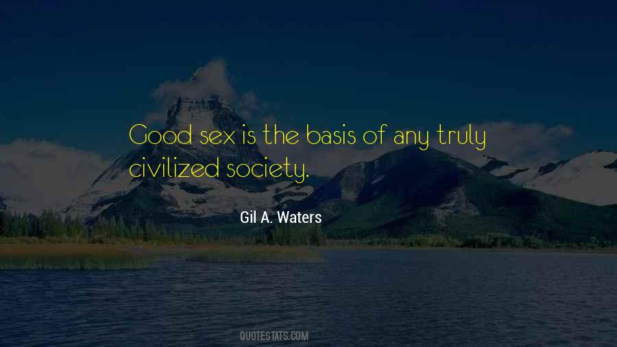 Gil A. Waters Quotes #1697797