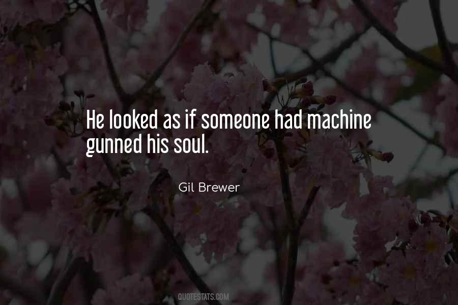 Gil Brewer Quotes #464337