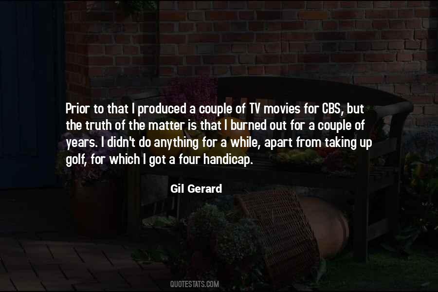 Gil Gerard Quotes #1376613