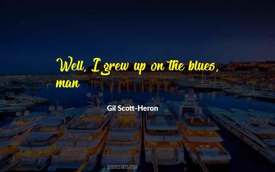 Gil Scott-Heron Quotes #681016