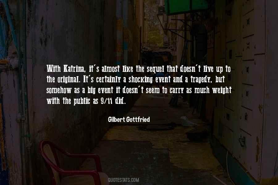 Gilbert Gottfried Quotes #524526