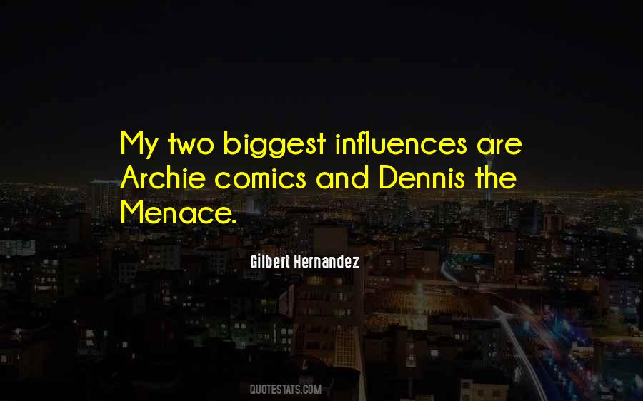 Gilbert Hernandez Quotes #1408281