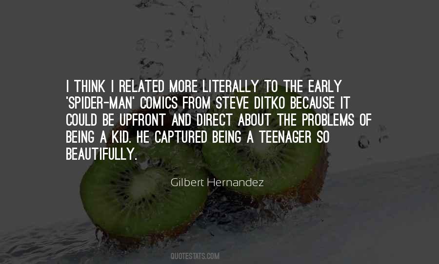 Gilbert Hernandez Quotes #1687380