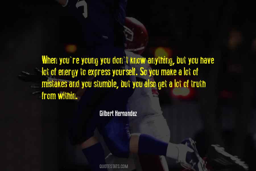 Gilbert Hernandez Quotes #209271