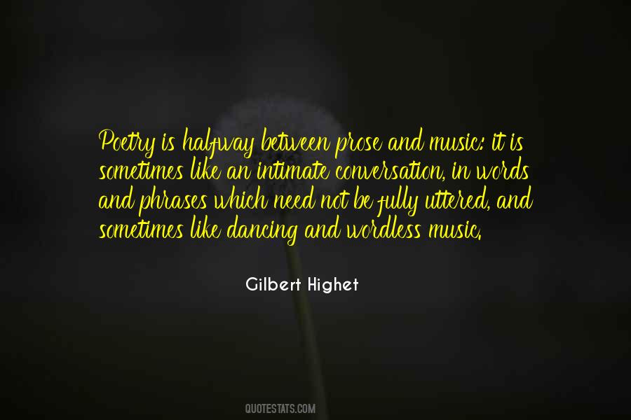 Gilbert Highet Quotes #1040484