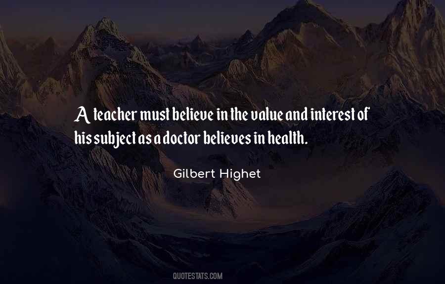 Gilbert Highet Quotes #1781567