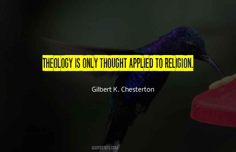 Gilbert K. Chesterton Quotes #349383