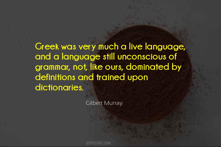Gilbert Murray Quotes #1799667