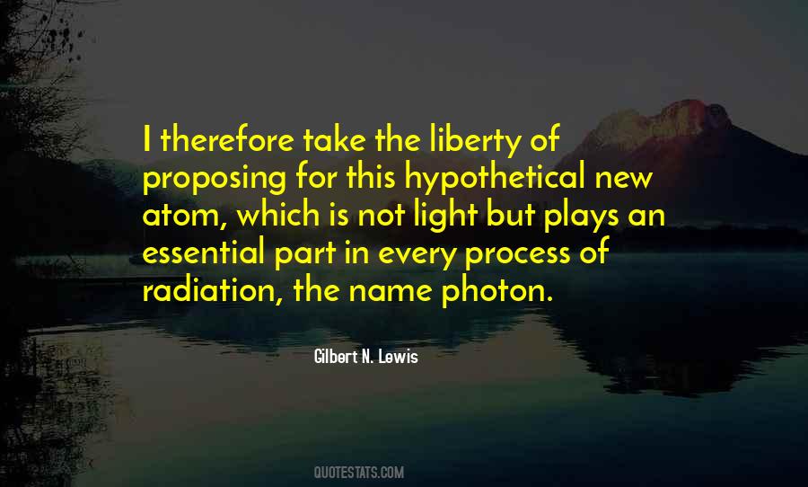 Gilbert N. Lewis Quotes #344428