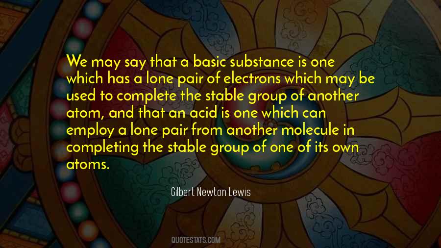 Gilbert Newton Lewis Quotes #136053