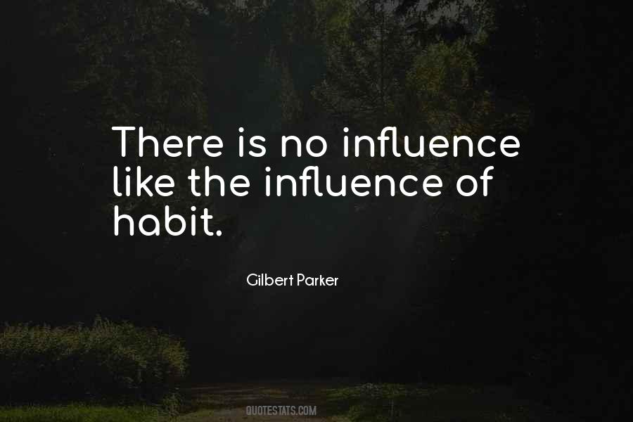 Gilbert Parker Quotes #1347349