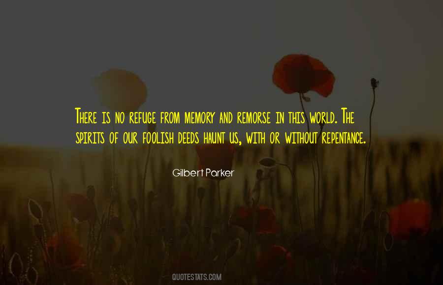 Gilbert Parker Quotes #378370