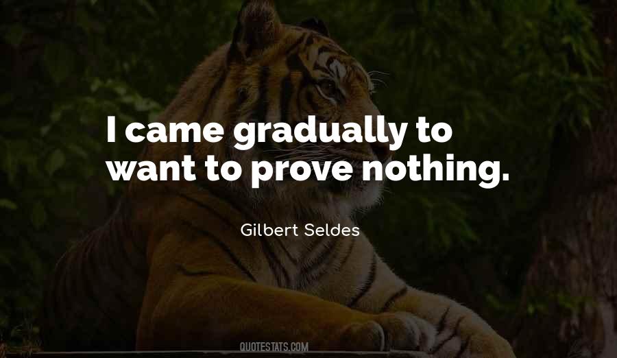 Gilbert Seldes Quotes #1609866