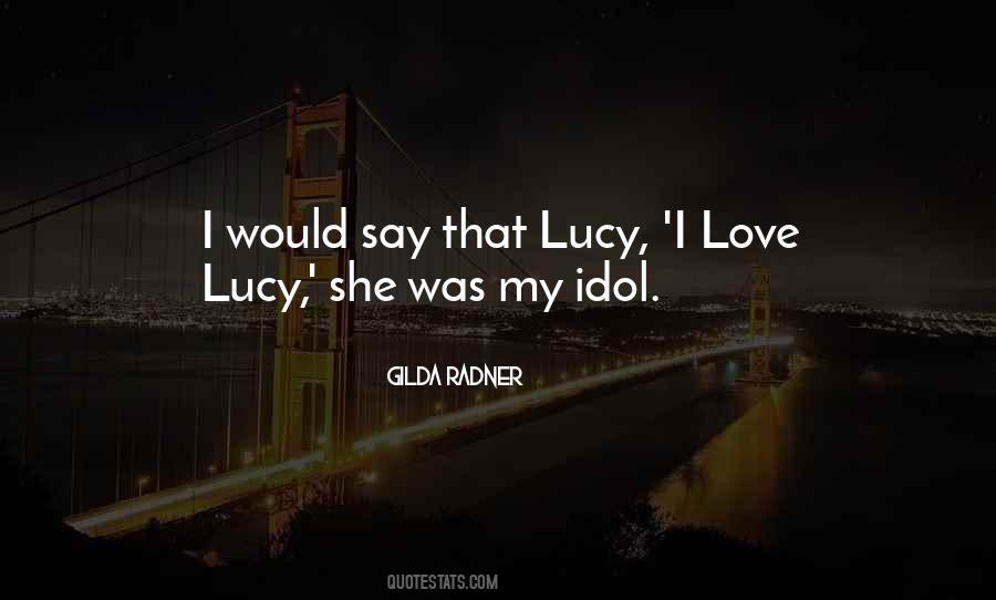 Gilda Radner Quotes #1008946