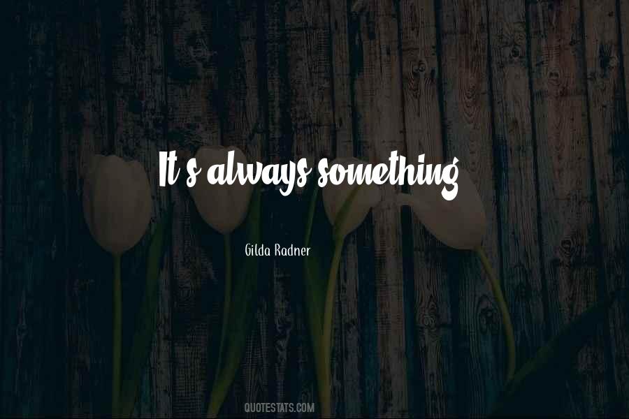 Gilda Radner Quotes #438300