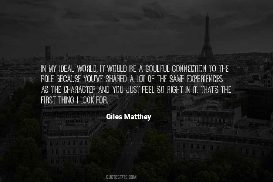 Giles Matthey Quotes #1465695