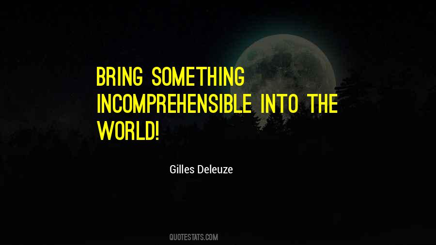 Gilles Deleuze Quotes #1392983