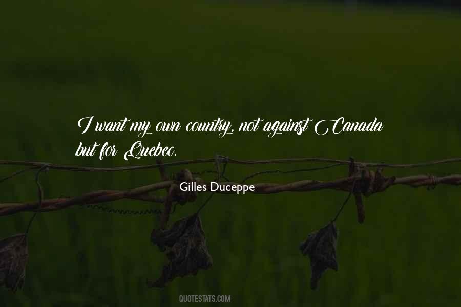 Gilles Duceppe Quotes #1687836