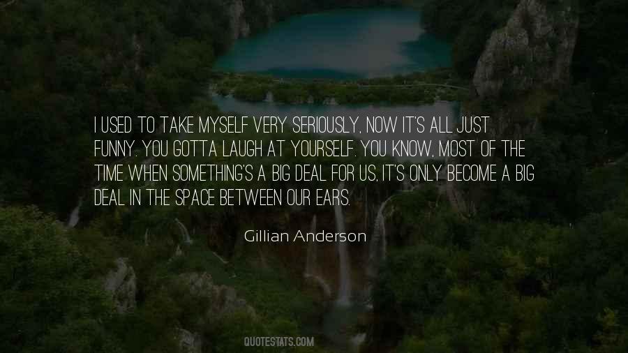 Gillian Anderson Quotes #465017