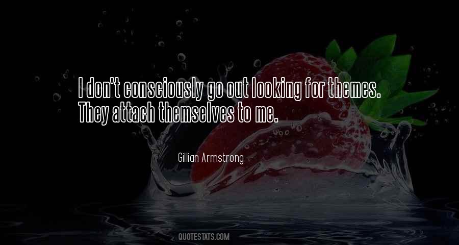 Gillian Armstrong Quotes #1472601