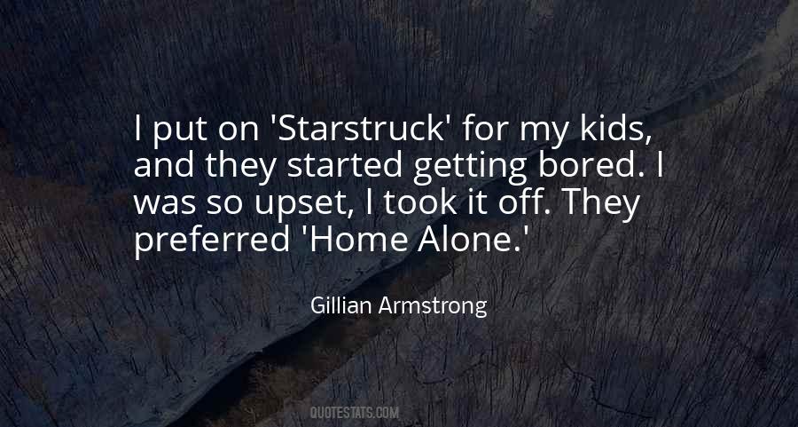Gillian Armstrong Quotes #1486741