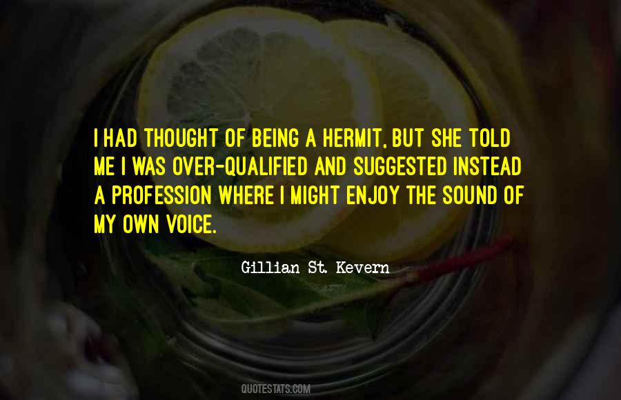 Gillian St. Kevern Quotes #1818991