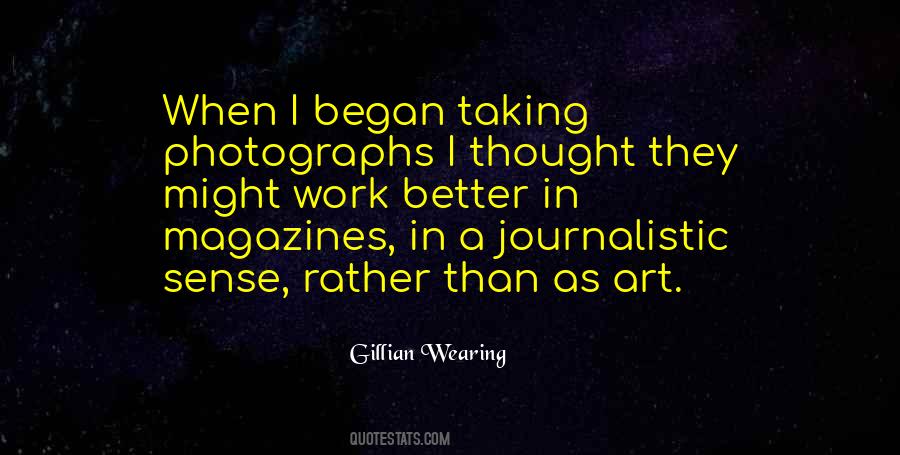 Gillian Wearing Quotes #1122135