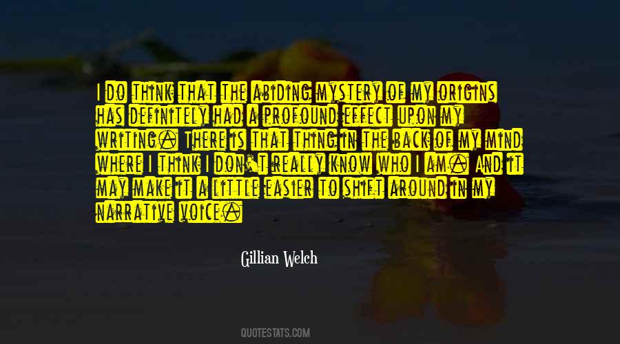 Gillian Welch Quotes #504426