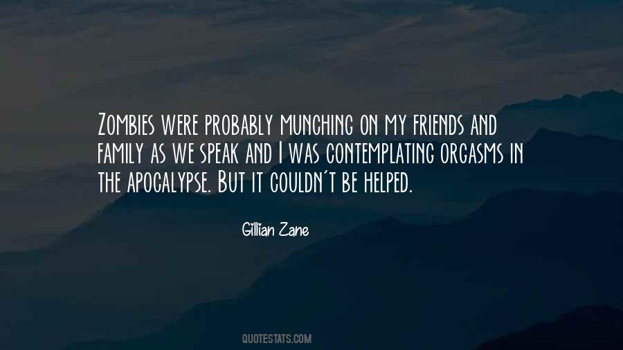 Gillian Zane Quotes #1779508