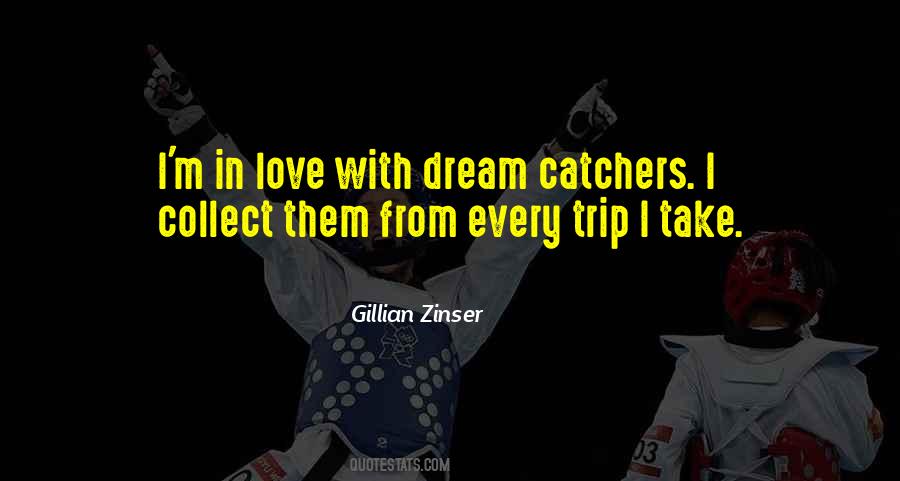 Gillian Zinser Quotes #468720