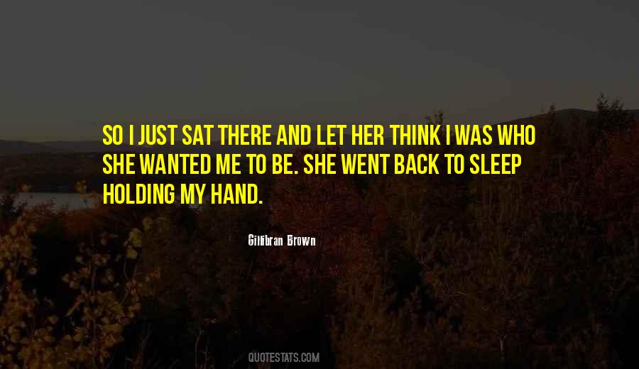 Gillibran Brown Quotes #1110383