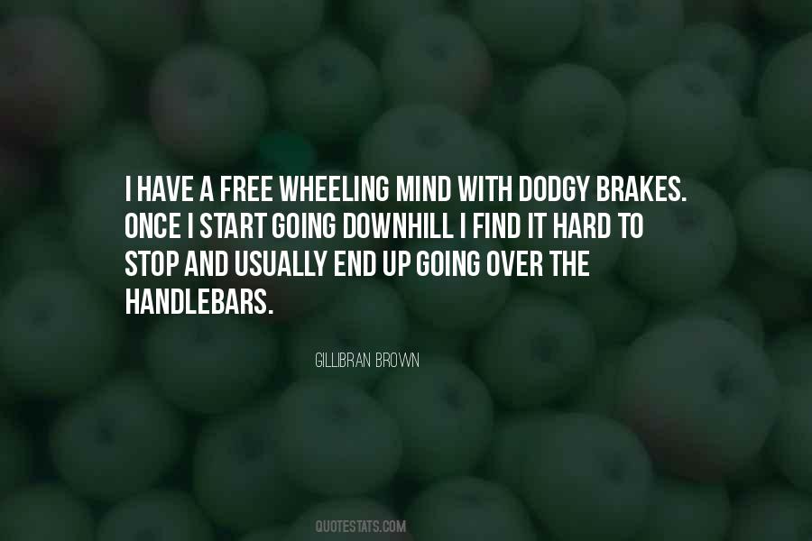 Gillibran Brown Quotes #1809932