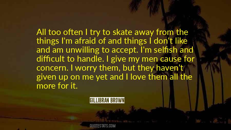 Gillibran Brown Quotes #8525