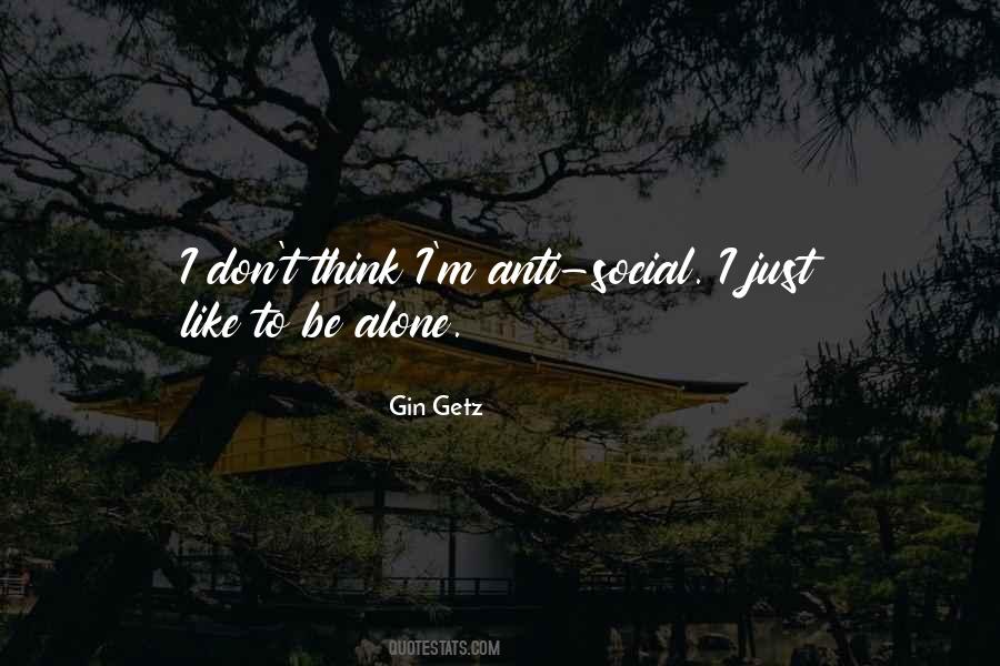 Gin Getz Quotes #1453349