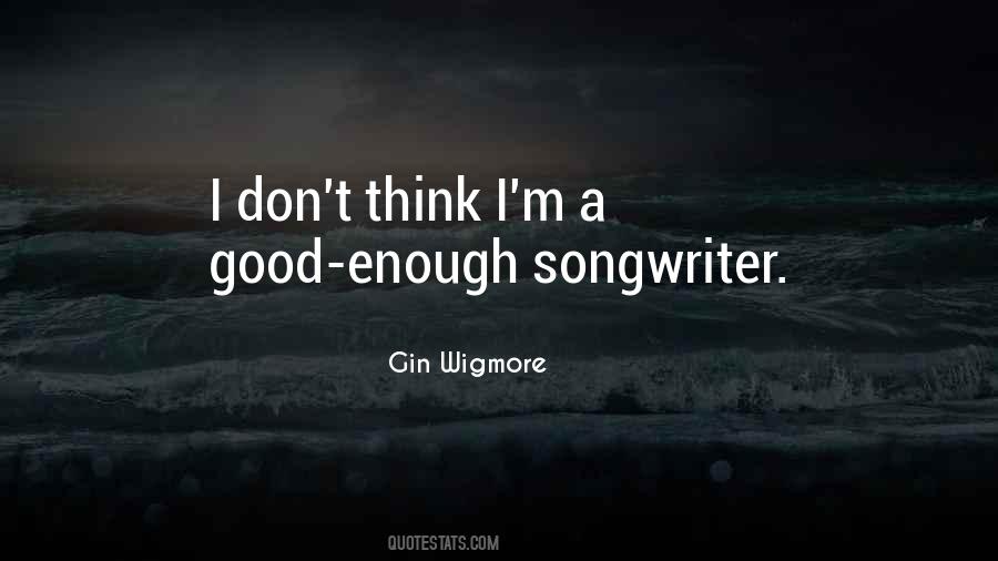 Gin Wigmore Quotes #1746275