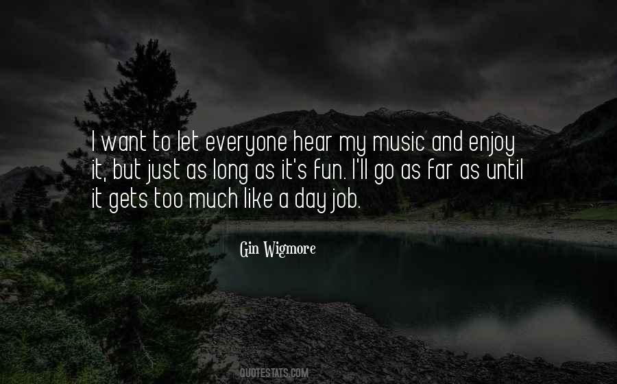 Gin Wigmore Quotes #601687
