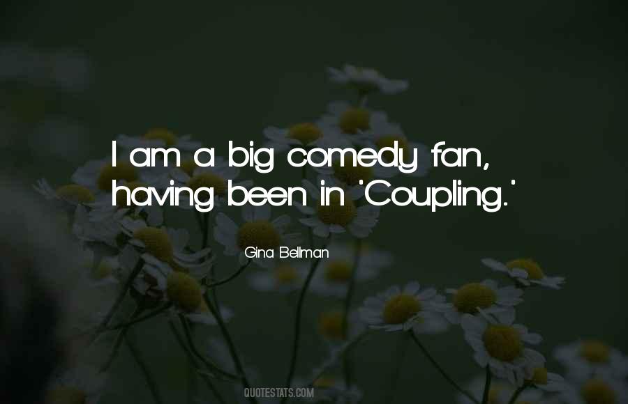 Gina Bellman Quotes #893854