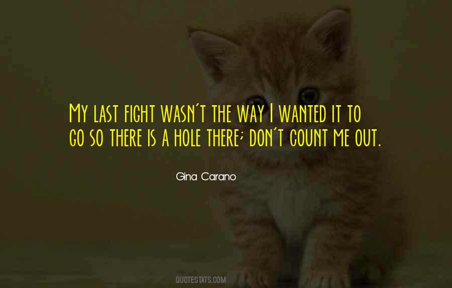 Gina Carano Quotes #1602381