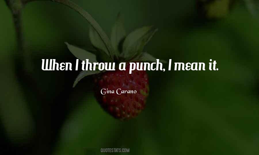 Gina Carano Quotes #740908