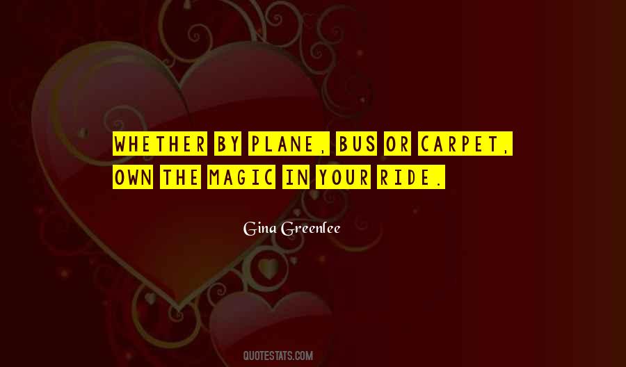 Gina Greenlee Quotes #1091344