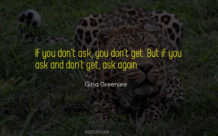 Gina Greenlee Quotes #1164388