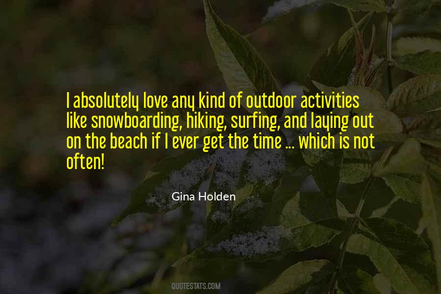 Gina Holden Quotes #919889