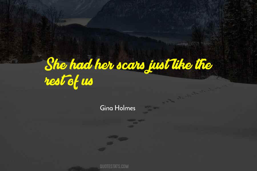Gina Holmes Quotes #1478372
