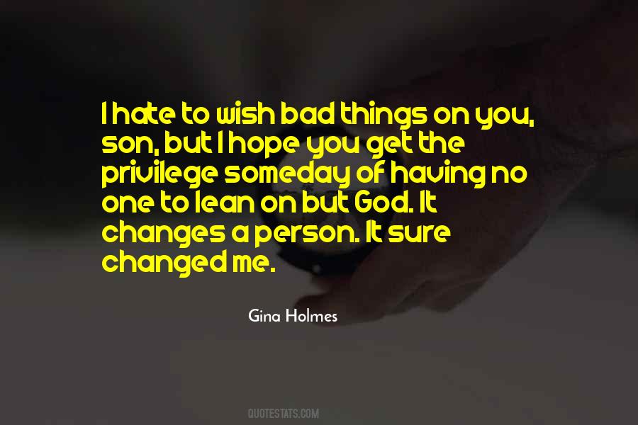 Gina Holmes Quotes #167024