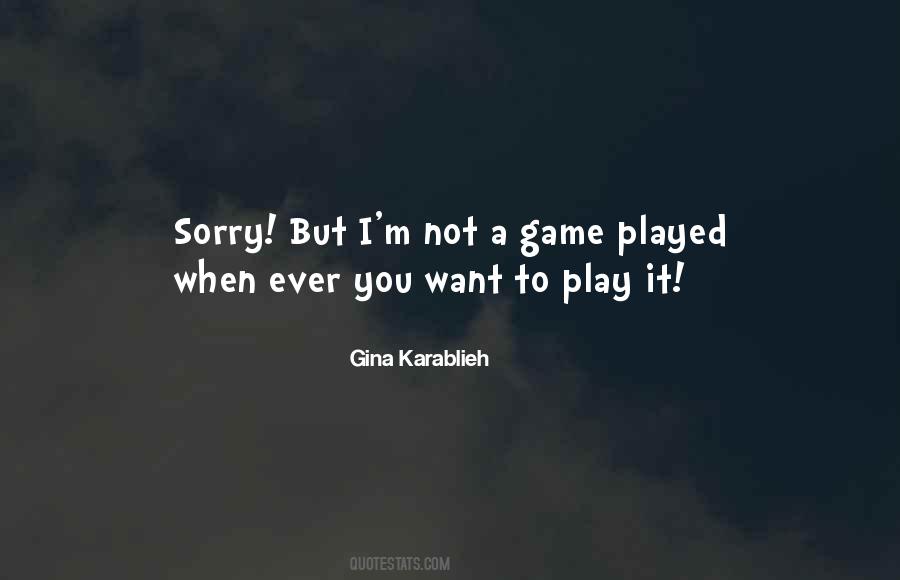 Gina Karablieh Quotes #226007