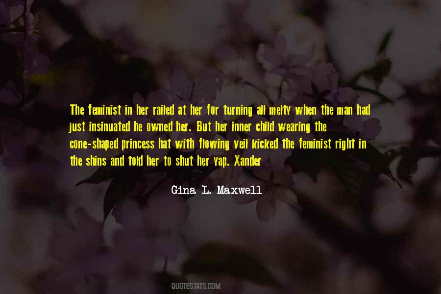 Gina L. Maxwell Quotes #519046