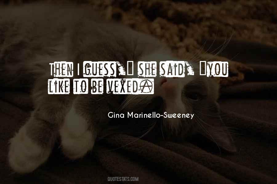 Gina Marinello-Sweeney Quotes #1607854